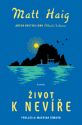 Život k nevíře (e-kniha)