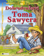 Dobrodružství Toma Sawyera – pro děti (e-kniha)