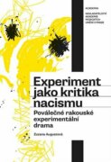 Experiment jako kritika nacismu - Poválečné rakouské experimentální drama
