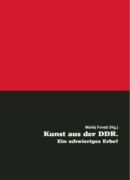 Kunst aus der DDR. Ein schwieriges Erbe? (e-kniha)