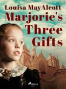 Marjorie's Three Gifts (e-kniha)