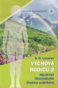 Člověk budoucnosti 3 Výchova rodičů 2
