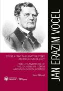 Jan Erazim Vocel. Život a dílo zakladatele české archeologické vědy (e-kniha)