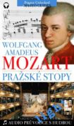 W. A. Mozart - Pražské stopy: Fascinující hudební výlet Prahou (light verze) (e-kniha)