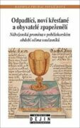 Odpadlíci, noví křesťané a obyvatelé zpapeženělí