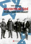 Neviditelní Židé: Přežili jsme holokaust (e-kniha)