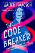 The Code Breaker - Young Readers Edition: Jennifer Doudna and the Race to Understand Our Genetic Cod