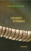 Choditi stříbro