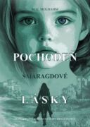Pochodeň smaragdové lásky (e-kniha)