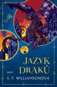PŘEDPRODEJ: Jazyk draků (e-kniha)
