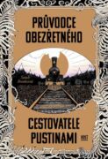 Průvodce obezřetného cestovatele Pustinami (e-kniha)