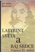 Labyrint světa a ráj srdce