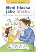 Není hláska jako hláska - Pracovní listy pro rozvoj fonematického sluchu