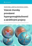 Vzácné choroby provázené hypergamaglobulinemií a zánětlivými projevy (e-kniha)