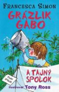Grázlik Gabo a tajný spolok (e-kniha)