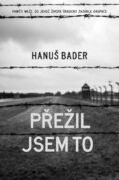 Přežil jsem to