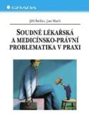 Soudně lékařská a medicínsko-právní problematika v praxi (e-kniha)