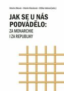 Jak se u nás podvádělo: za monarchie i za republiky