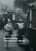 Confronting Totalitarian Minds: Jan Patočka on Politics and Dissidence (e-kniha)