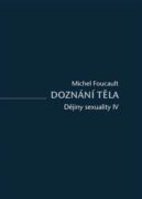 Dějiny sexuality IV. - Doznání těla