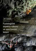 Fyziologické aspekty výkonu ve sportovním lezení (e-kniha)