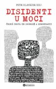 Disidenti u moci: Česká cesta ke svobodě a demokracii (e-kniha)