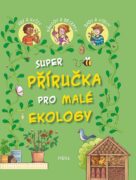 Super příručka pro malé ekology