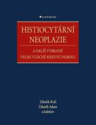 Histiocytární neoplazie a další vybrané velmi vzácné krevní nemoci (e-kniha)