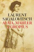 Alma, Mahler a Gropius (e-kniha)