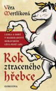 Rok ztraceného hřebce - Láska a smrt v markrabství moravském léta páně 1365