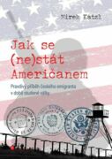 Jak se (ne)stát Američanem (e-kniha)