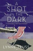 A Shot in the Dark : A Constable Twitten Mystery 1