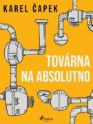 Továrna na absolutno (e-kniha)