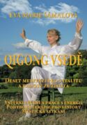 Qigong v sedě. Deset meditací pro vitalitu a radost ze života. (e-kniha)