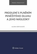 Prodlení s plněním peněžitého dluhu a jeho následky (e-kniha)