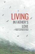 Living in Father's Love (e-kniha)