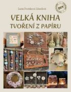 Velká kniha tvoření z papíru (e-kniha)
