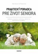 Praktický poradca pre život seniora - Tréning pamäti, cvičenia, aktivity, prevencia chorôb…