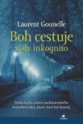 Boh cestuje vždy inkognito (e-kniha)