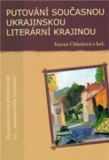 Putování současnou ukrajinskou literární krajinou - Prozaická tvorba představitelů tzv. "stanislavsk