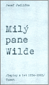 Milý pane Wilde - Dopisy z let 1954-1965