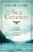 The Sea Cemetery: Secrets and lies in a bestselling Norwegian family drama