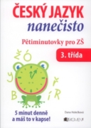 Český jazyk nanečisto - pětiminutovky pro 3. třídu ZŠ