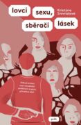 Lovci sexu, sběrači lásek (e-kniha)