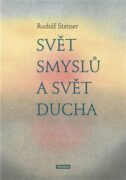 Svět smyslů a svět ducha