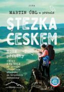 Stezka Českem: Nové příběhy (e-kniha)