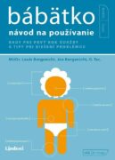 Bábätko - návod na používanie - Rady pre prvý rok údržby a tipy pri riešení problémov