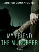 My Friend the Murderer (e-kniha)