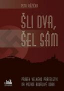 Šli dva, šel sám (e-kniha)