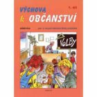 Výchova k občanství 1. díl učebnice pro 2. stupeň ZŠ praktické